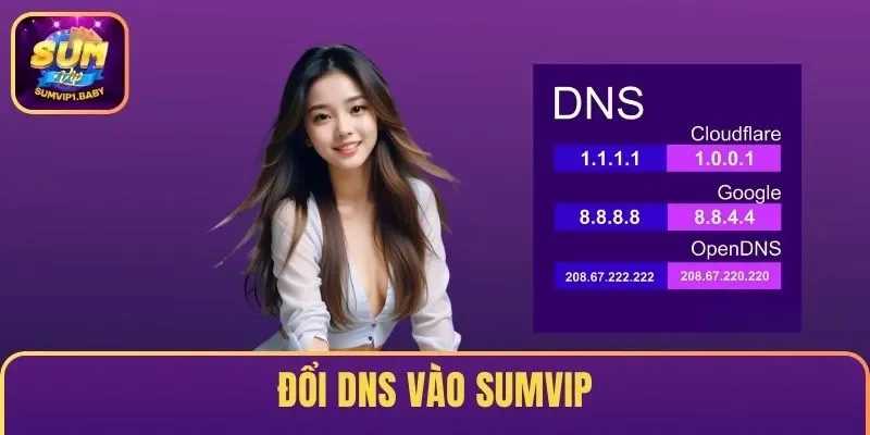 Đổi DNS vào Sumvip