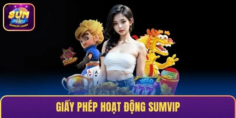 Giấy phép hoạt động Sumvip